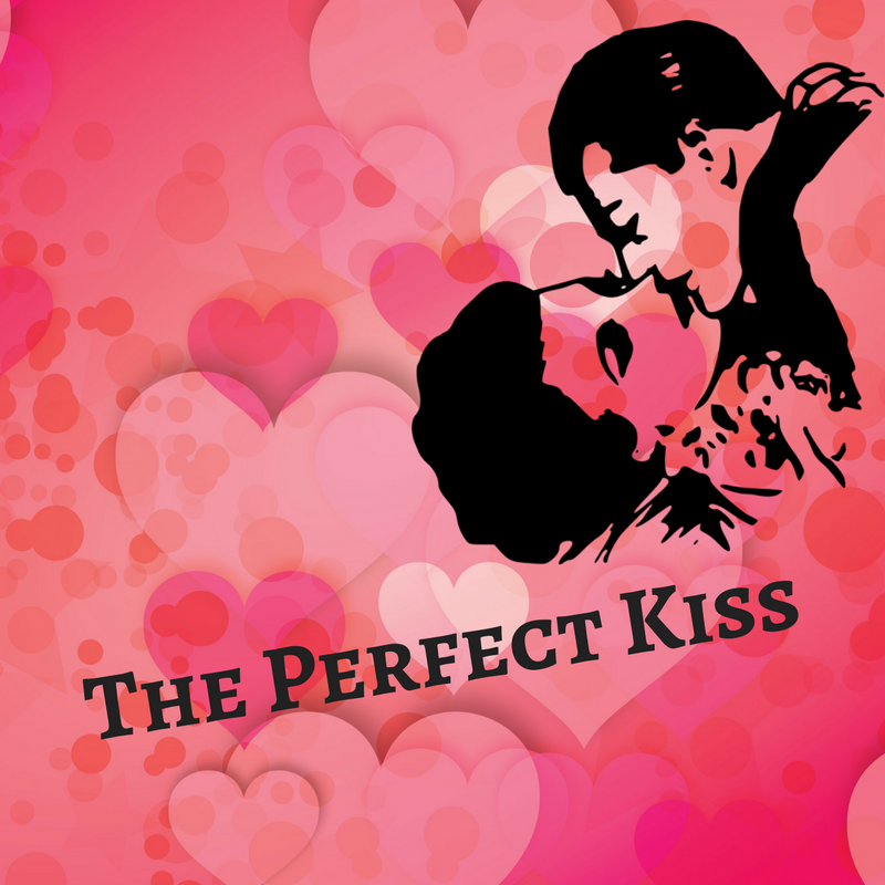 The Perfect Kiss