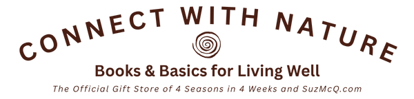 Connect with Nature: Books & Basics for Living Well